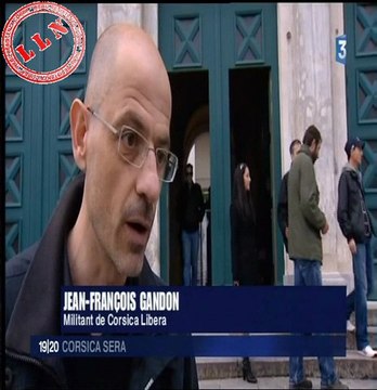 Fr3 Corse : Procès Jean François Gandon Corsica Libera
