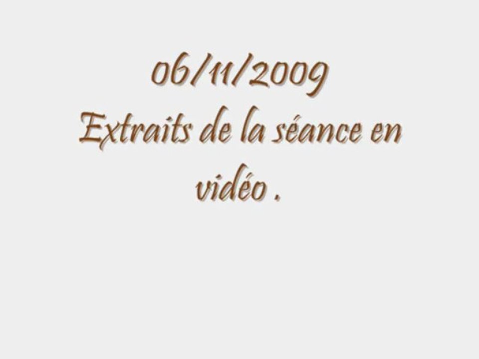 Extraits de la séance du 06/11/09