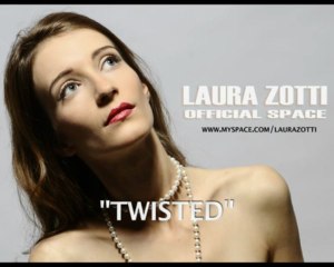 Laura Zotti sings Twisted