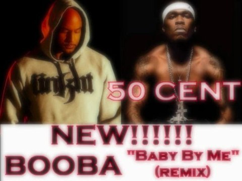 [NEW!!!] BOOBA feat. 50 CENT baby by me Remix par Dj R-kaz