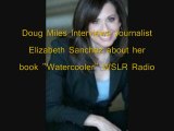 Doug Miles Interviews Journalist Elizabeth Sanchez