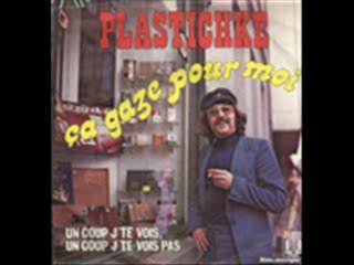 Plastichke - Un coup je t'vois, un coup j'te vois pas