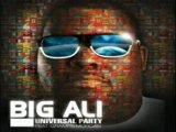 Big Ali Universal Party New Song