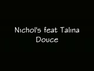 Nichols & Talina - Douce