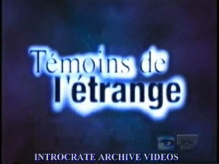 Témoins de l'Étrange - Épisode [04] - 1 de 2