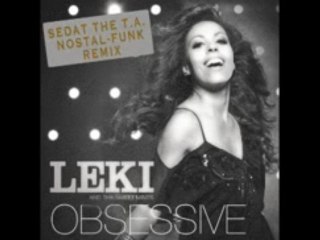 LEKI & TSM "Obsessive" Sedat The T.A. Nostal-Funk Remix