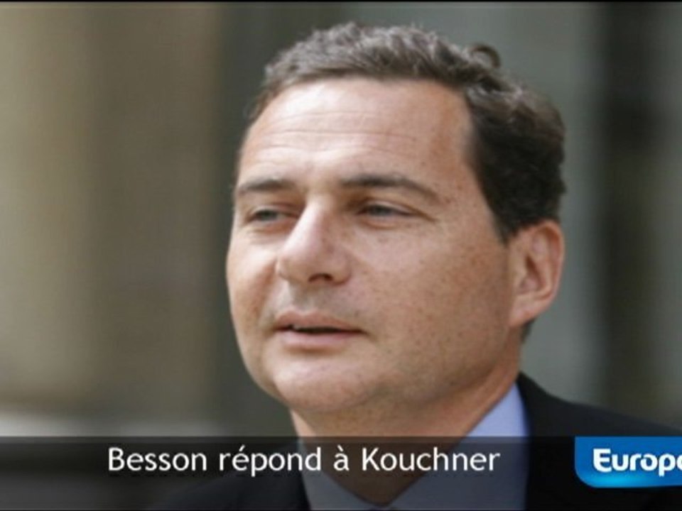 Besson répond à Kouchner