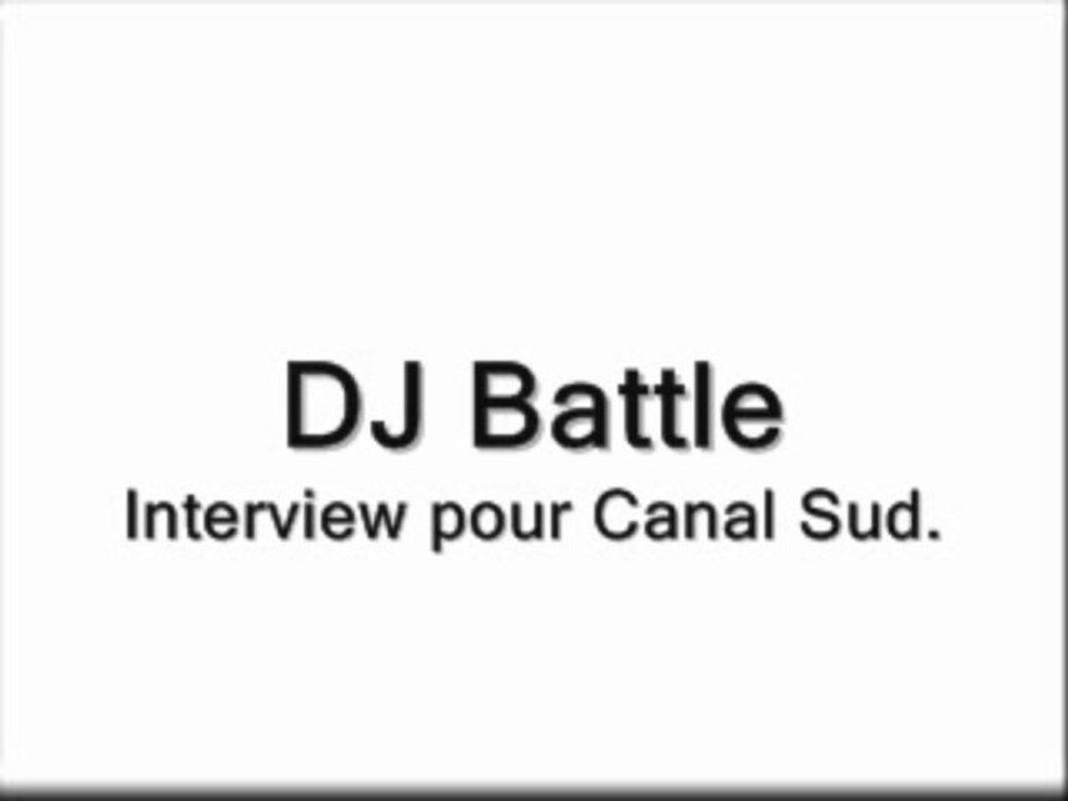 DJ Battle au micro de Canal Sud