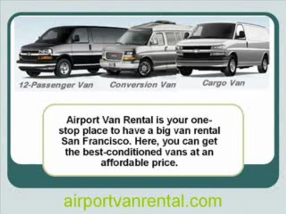 Best Medium of Tranportation : Van Rentals San Francisco