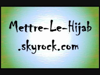 Mettre-le-hijab.skyrock.com , Eclaircissons quelques points!