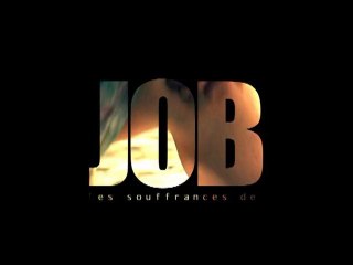 Les Souffrances de JoB Teaser #3