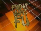 Friday Night Fu (Episode 060)