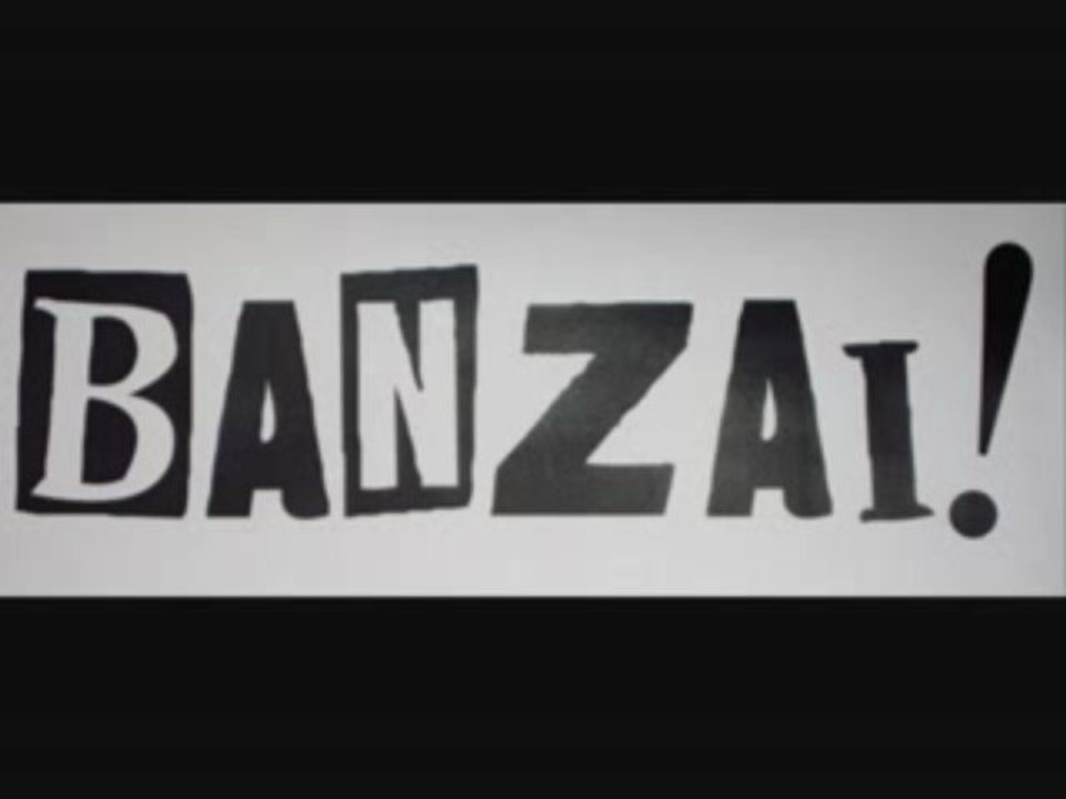 Banzai! - Hors de nos regards