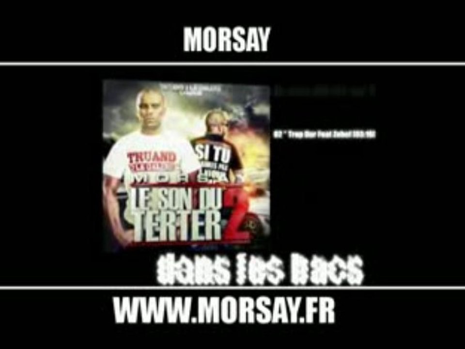 Morsay comme vous l'avez Jamais vu