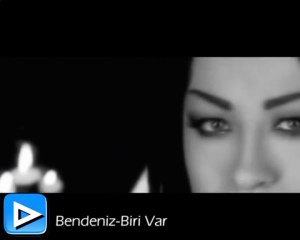 Bendeniz-Biri Varsa
