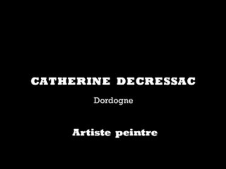 Catherine DECRESSAC - Interview