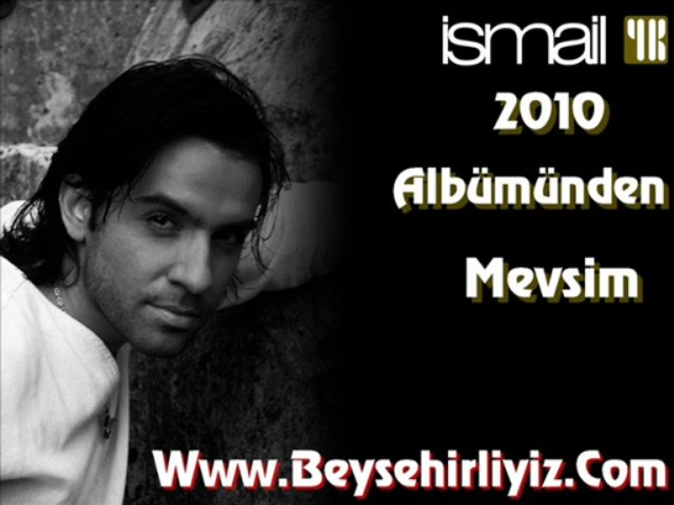 İsmail yk - mevsim 2010 www.beysehirliyiz.com