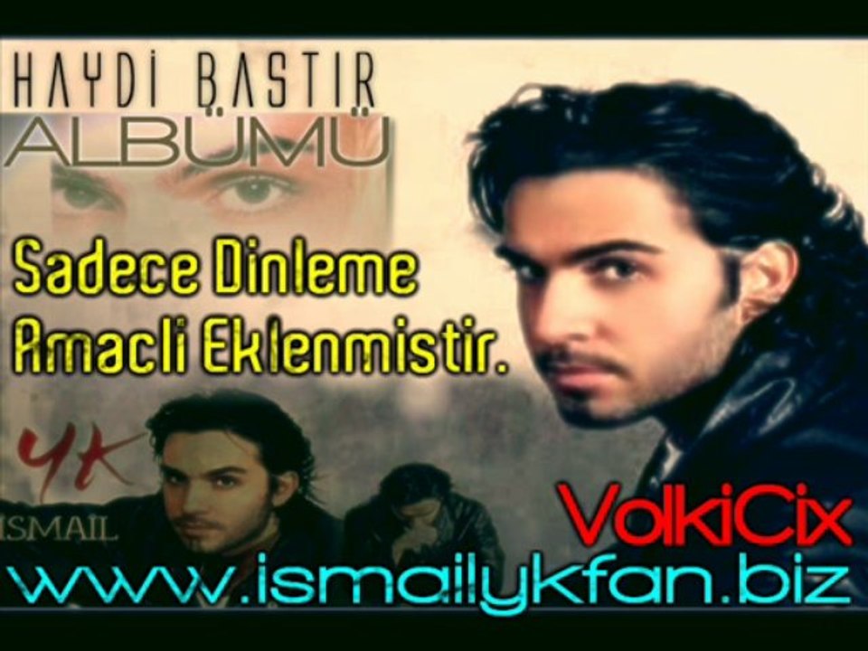 İsmail YK - Öptüm mü Tam Öperim 2009