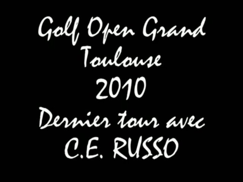 Golf Open Grand Toulouse 2009 Charles-Edouard RUSSO
