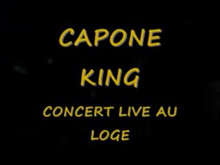 CAPONE KING concert live au Loge