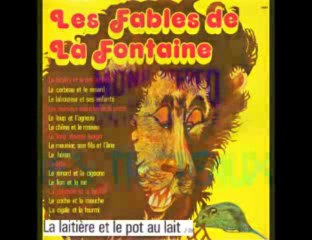 Les fables de La Fontaine - La laitière et le pot au lait