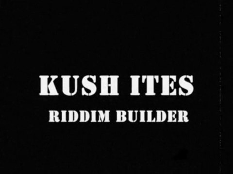 Kush Ites Sneaking Dub