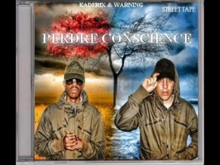 kaderix le mze (5elements) feat warning perdre conscience