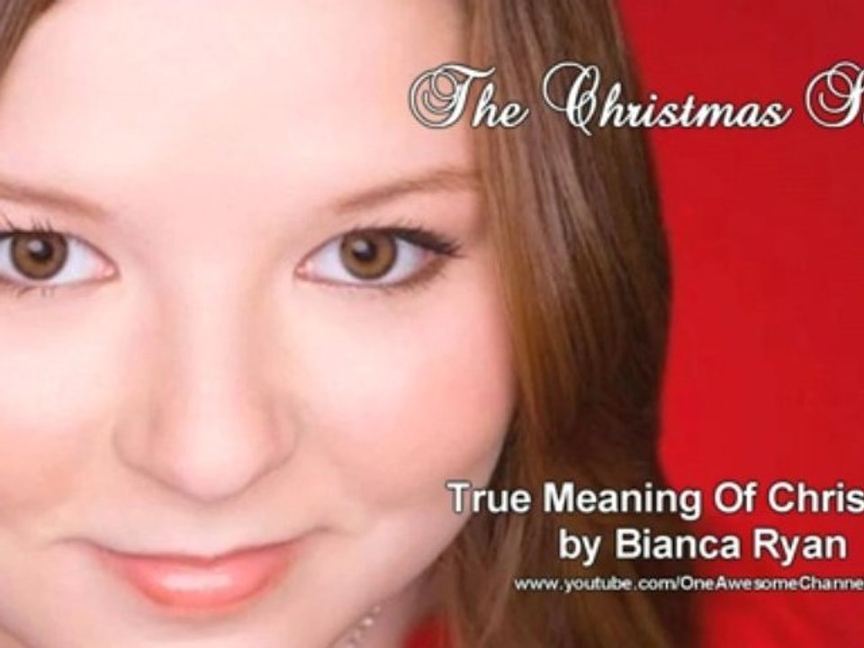 Bianca Taylor Ryan - True Meaning Of Christmas