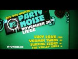 MTV Party Noise LIEGE