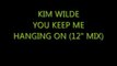 Kim Wilde: You Keep Me Hangin' On - Extended Version - 1987