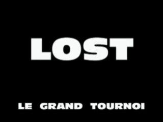BANDE ANNONCE LOST TOURNOI