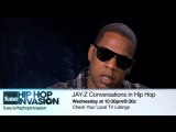 Jay Z Conversations in Hip Hop - Wed at 10:30pm/9:30c on FUS