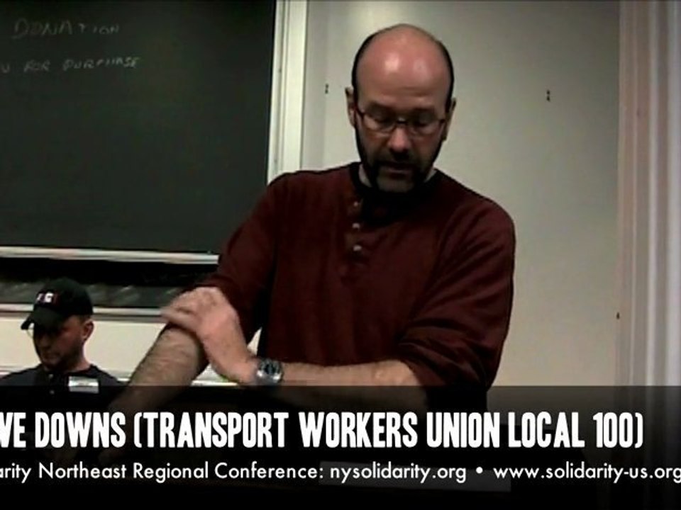Steve Downs: Solidarity 2009 Northeast Regional Conference