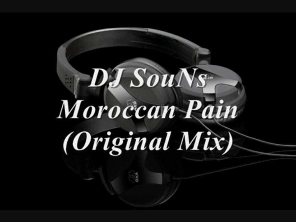 DJ SouNs - Moroccan Pain(Original Mix)