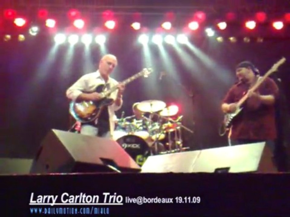 Larry Carlton Trio "Room 335"  live@bordeaux 19.11.09 (2)