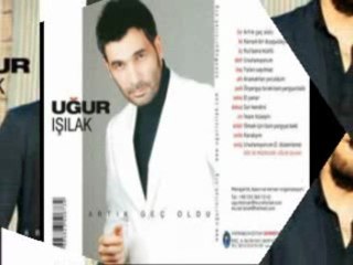 Uğur Işılak. KARIŞIK BİR DUYGUDAYIM