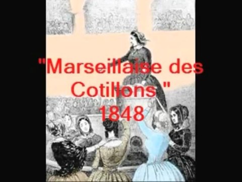 la marseillaise des cotillons 1848