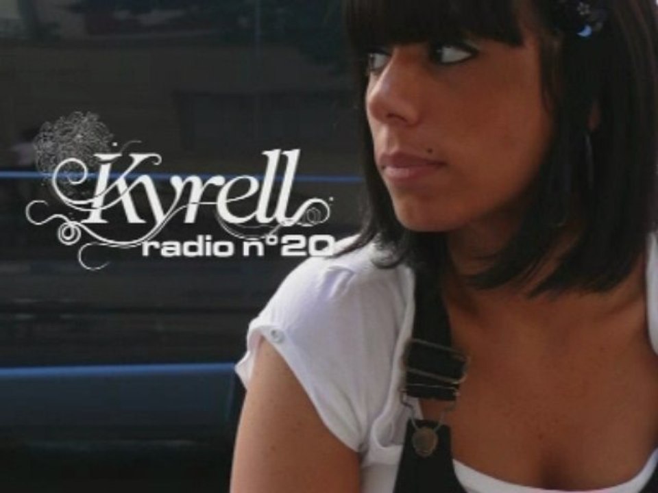 KYRELL RADIO N°20