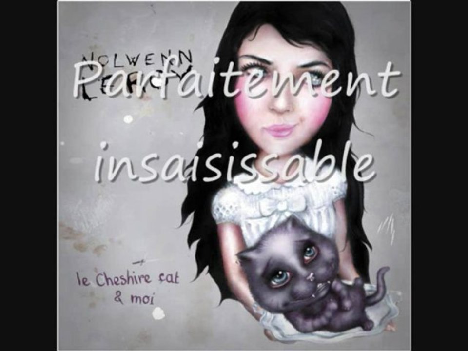 Le Cheshire Cat & moi (extraits) - Nolwenn Leroy