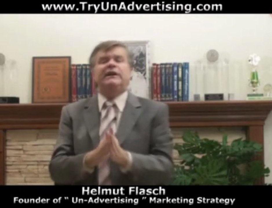 Marketing Consultant|Helmut Flash|Un-Advertise Your Business