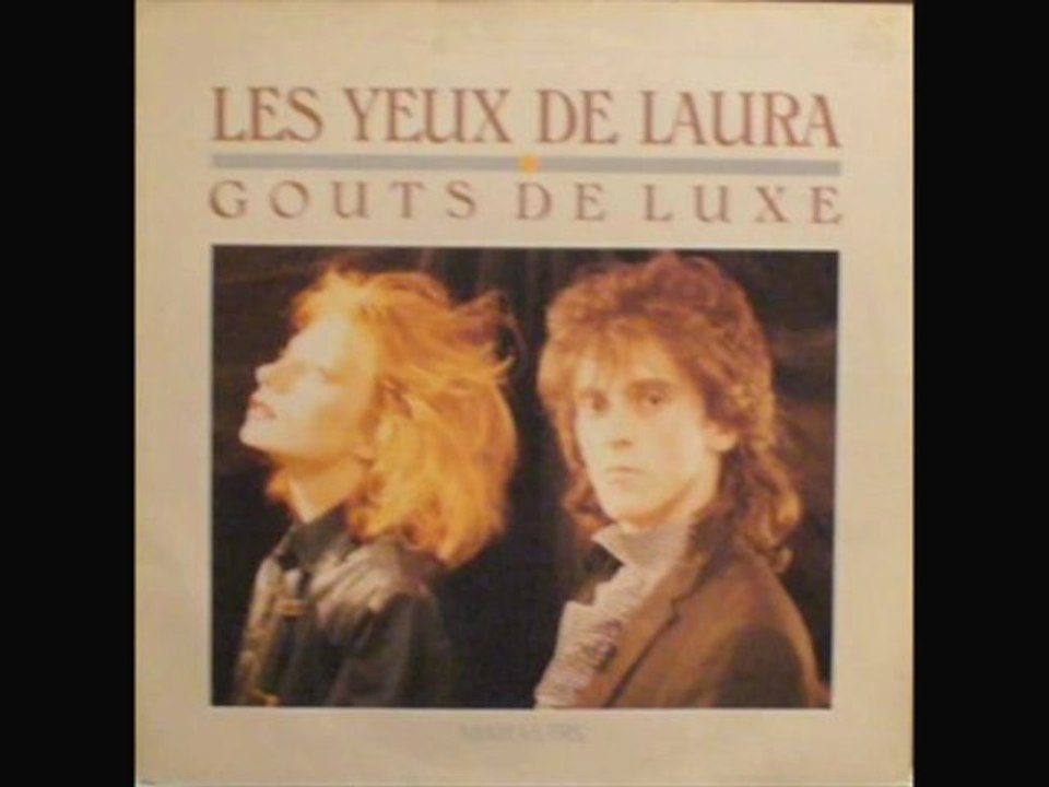 Gouts de luxe - Les yeux de Laura (Version Maxi...