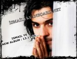 ISMAIL YK - NEDEN NEW ALBUM 2010