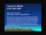 What makes Texas Promaids different