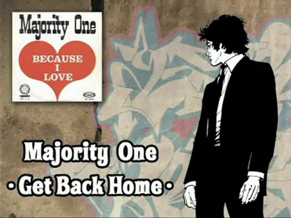 Majority One - Get back home