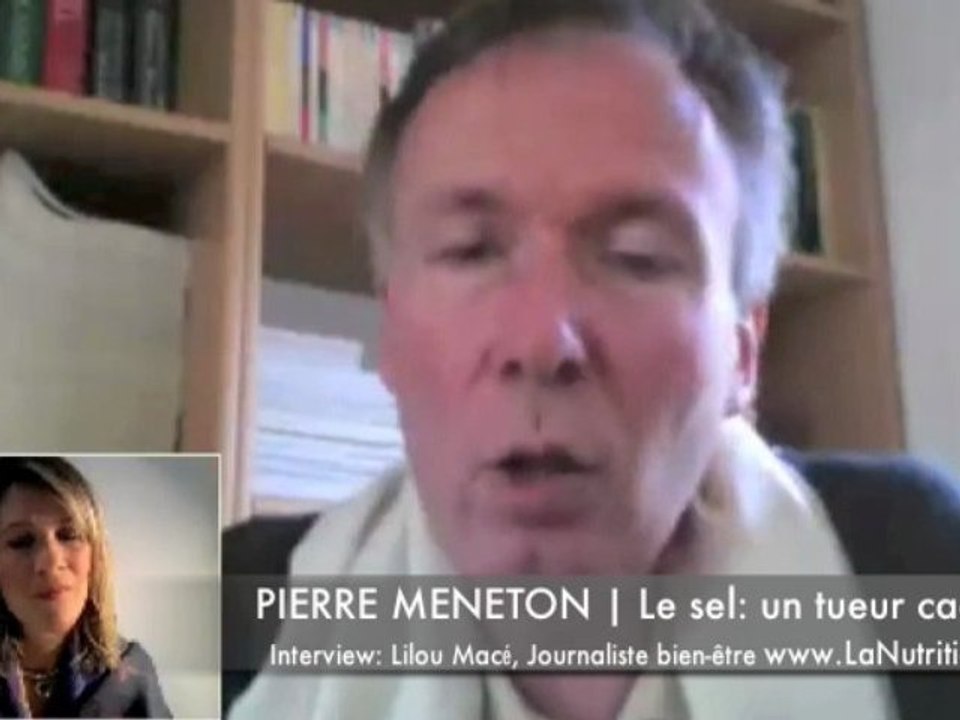 Le sel, un tueur caché (1/5) Pierre meneton