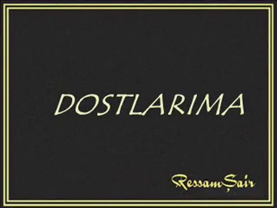 DOSTLARIMA