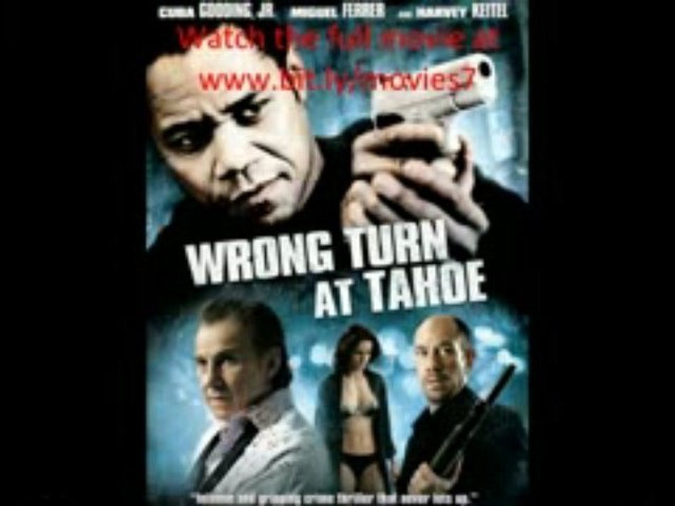 Wrong Turn at Tahoe 2009