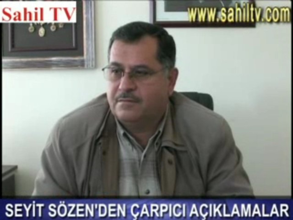 SEYİT SÖZEN'DEN ÇARPICI AÇIKLAMALAR