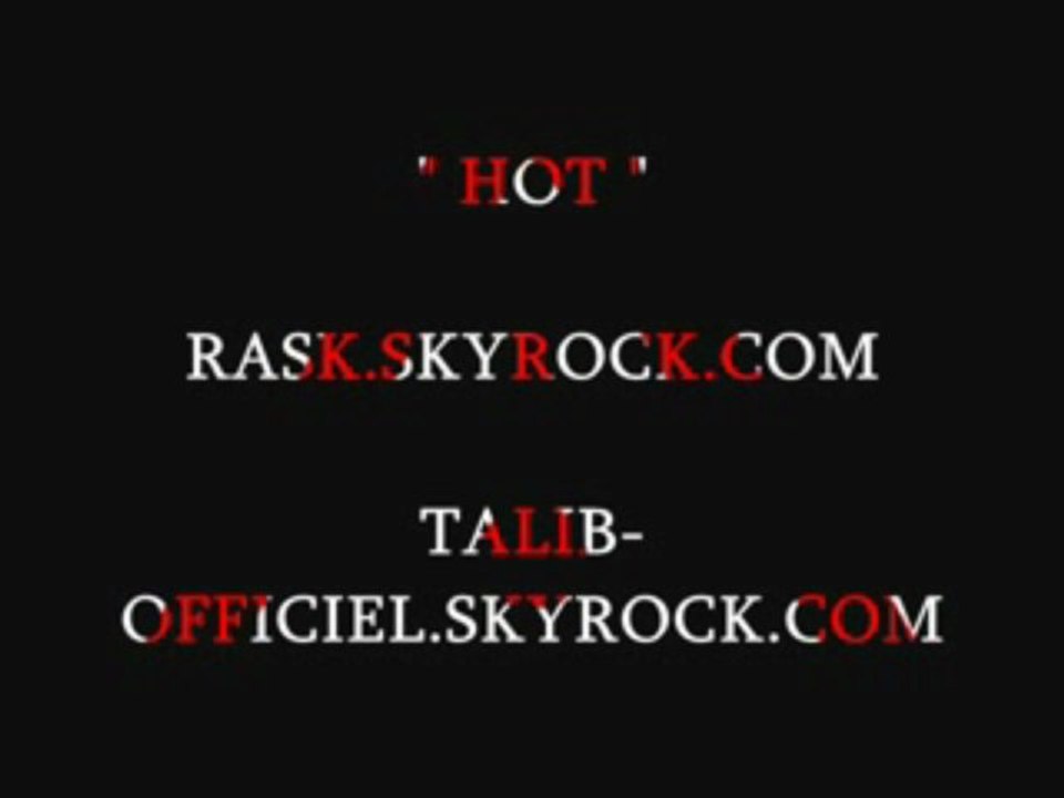 RASK HOT ( FEAT TALIB ) 2008