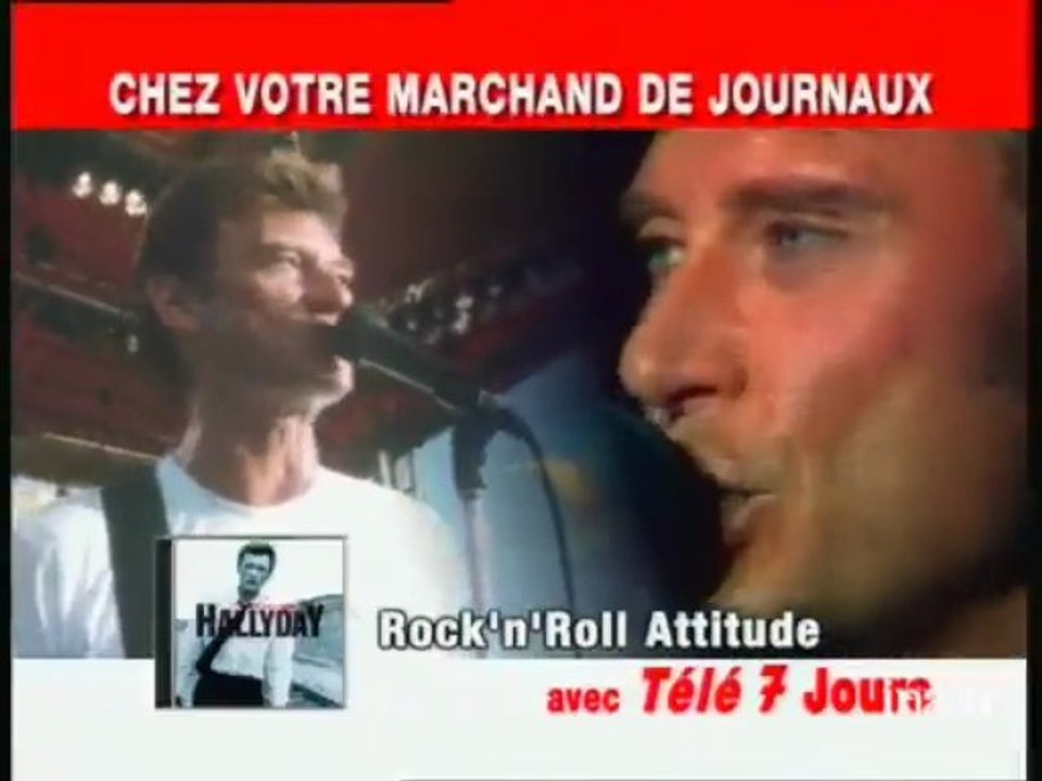 Johnny Hallyday - Rock n roll attitude télé 7 jours